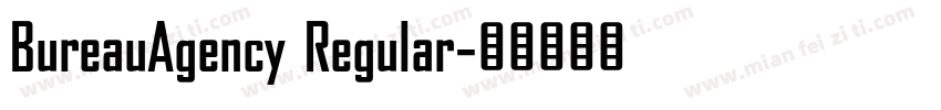 BureauAgency Regular字体转换